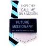 Future Missionary Badge Magnetic - Cedar Fort Publishing & Media