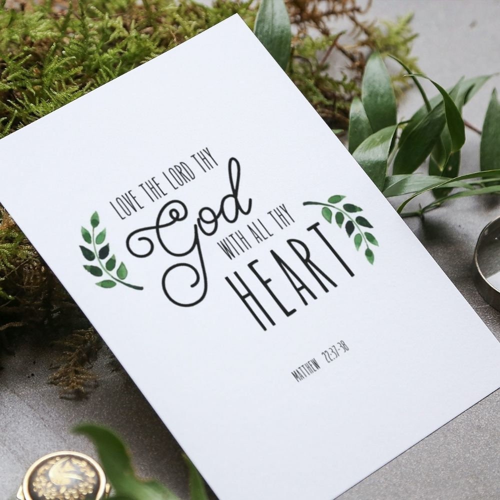 Digital Printable Matthew 22:37 Love the lord they God