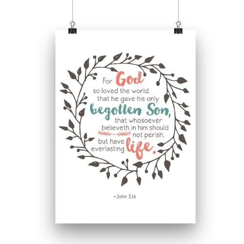 Digital Printable John 3:16, For God so loved the world...