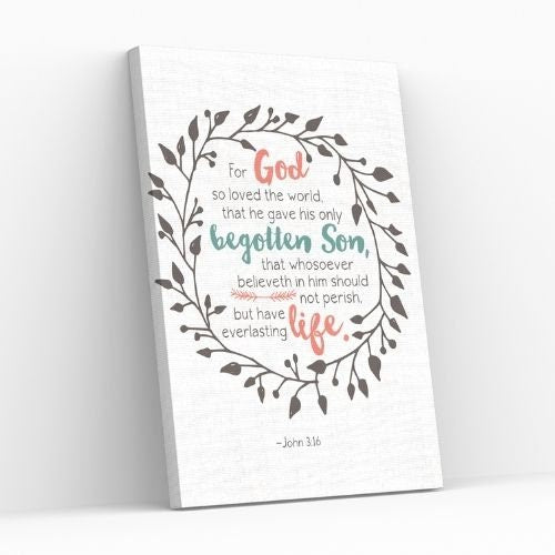 Digital Printable John 3:16, For God so loved the world...