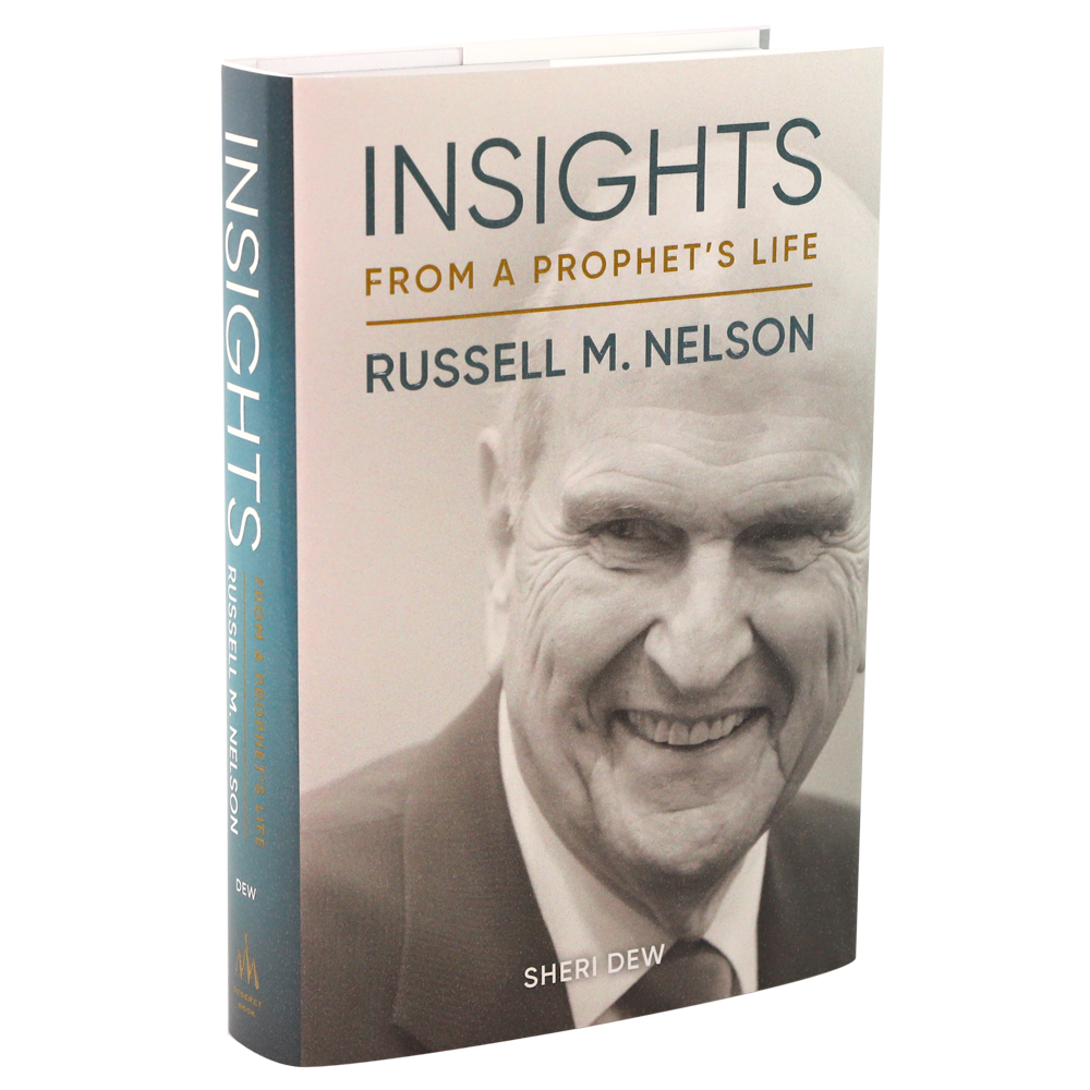 Insights from a Prophet's Life: Russell M. Nelson