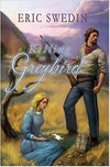 Killing of Greybird, The