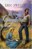 Killing of Greybird, The