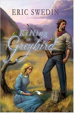 Killing of Greybird, The