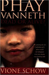 Phay Vanneth - Dead or Alive?