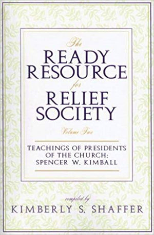 Ready Resource: Spencer W Kimball (2007)