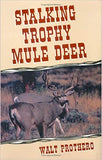 Stalking Trophy Mule Deer