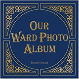 Our Ward Photo Album