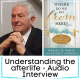 FREE Understanding the Afterlife - Interview with the Author - Mp3 Download
